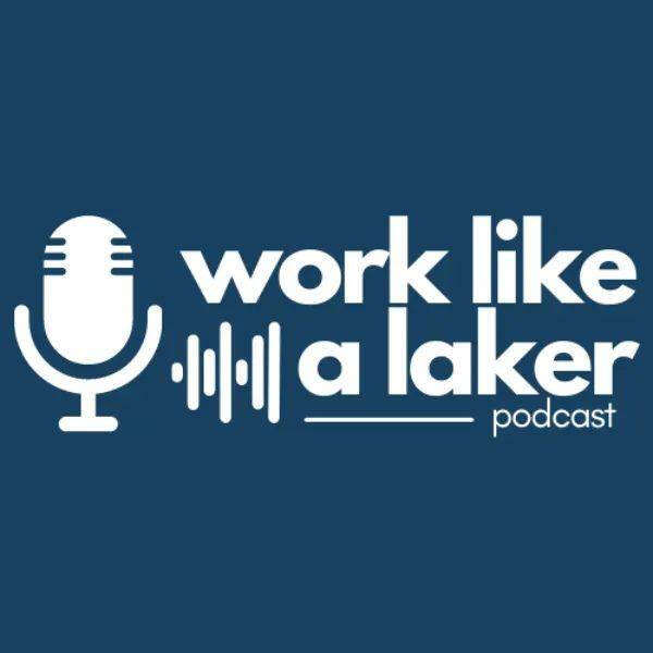Logo of "Work Like a Laker" podcast with a microphone and soundwave design.